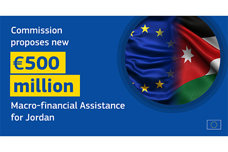 Commission proposes further €500 million in Macro-Financial Assistance to Jordan